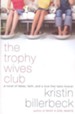 The Trophy Wives Club