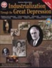 Industrialization Through the Great Depression - grades 6-12