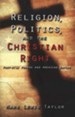 Religion, Politics, and the Christian Right