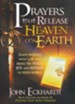 Prayers that Release Heaven on Earth