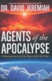 Agents of the Apocalypse: A Riveting Look at the Key Players in the End Times