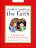 Understanding the Faith -  New ESV Edition