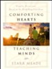 Comforting Hearts, Teaching Minds: Family Devotions Based on the Heidelberg Catechism