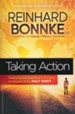 Taking Action: Receiving and Operating in the Gifts and Power of the Holy Spirit