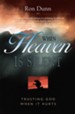 When Heaven is Silent: Trusting God When Life Hurts - eBook