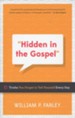 Hidden in the Gospel: Truths Your Forget to Tell Yourself