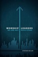 Worship Leaders, We Are Not Rock Stars / New edition - eBook