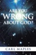 Are You Wrong about God? - eBook