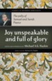 Joy Unspeakable and Full of Glory: The Piety of Samuel and Sarah Pearce