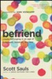 BeFriend: Create Belonging in an Age of Judgment, Isolation, and Fear - Slightly Imperfect