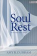 Soul Rest: A Journey with Jesus