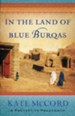 In the Land of Blue Burqas