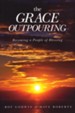 The Grace Outpouring: Becoming a People of Blessing, Repackaged