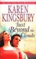 Just Beyond the Clouds, Cody Gunner Series