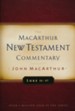 Luke 11-17: MacArthur New Testament Commentary