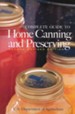 Complete Guide to Home Canning and Preserving, second revised edition