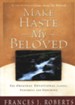 Make Haste My Beloved - Updated - eBook