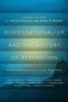 Dispensationalism and the History of Redemption