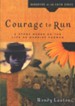 Courage to Run: A Story Based on the Life of Harriet Tubman