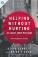 Helping Without Hurting in Short-Term Missions, Participant's Guide