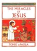 The Miracles of Jesus [Tomie dePaola]