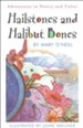Hailstones & Halibut Bones: Adventures in  Poety and Color