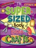 The Super-Sized Book of Bible Crafts