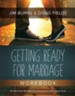 Getting Ready for Marriage Workbook, by Burns & Fields
