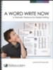 A Word Write Now: A Thematic Thesaurus for Stylized Writing (3rd Edition)