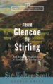 From Glencoe to Stirling: Rob Roy, The Highlanders, and Scotland's Chivalric Age