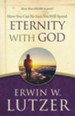 How You Can Be Sure that You Will Spend Eternity with God, repackaged