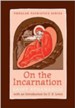 On the Incarnation (Popular Patristics Series)