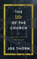 The Life of the Church: The Table, Pulpit, and Square