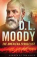 D. L. Moody: The American Evangelist - eBook