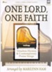 One Lord- One Faith: Timeless Hymns & Contemporary Praise Songs