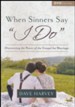 When Sinners Say I Do DVD