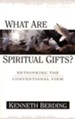 What Are Spiritual Gifts? Rethinking the Conventional View