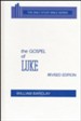 Gospel of Luke: Daily Study Bible [DSB] (Hardcover)