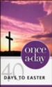 NIV Once-A-Day: 40 Days to Easter