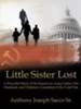 Little Sister Lost: A Powerful Story of the Search for Anna Lieber, Her Husband, and Children: Casualties of the Cold War - eBook
