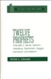 Twelve Prophets, Volume 2: Daily Study Bible [DSB] (Hardcover)
