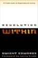 Revolution Within: A Fresh Look at Supernatural Living - eBook