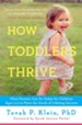 The Toddler Brain: Why They Lie & Bite, How They Learn & Fight - and Everything You Need to Know to Help Them Turn Out Right - eBook