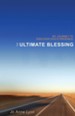 The Ultimate Blessing: My Journey to Discover God's Presence - eBook