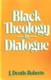 Black Theology in Dialogue