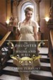 The Daughter of Highland Hall, Edwardian Brides Series #2