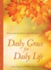 Daily Grace for Daily Life: Encouragement for Women - eBook