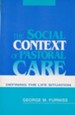 The Social Context of Pastoral Care: Defining the Life Situation