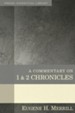 A Commentary on 1 & 2 Chronicles: Kregel Exegetical Library