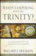 Who's Tampering with the Trinity? An Assessment of the Subordination Debate